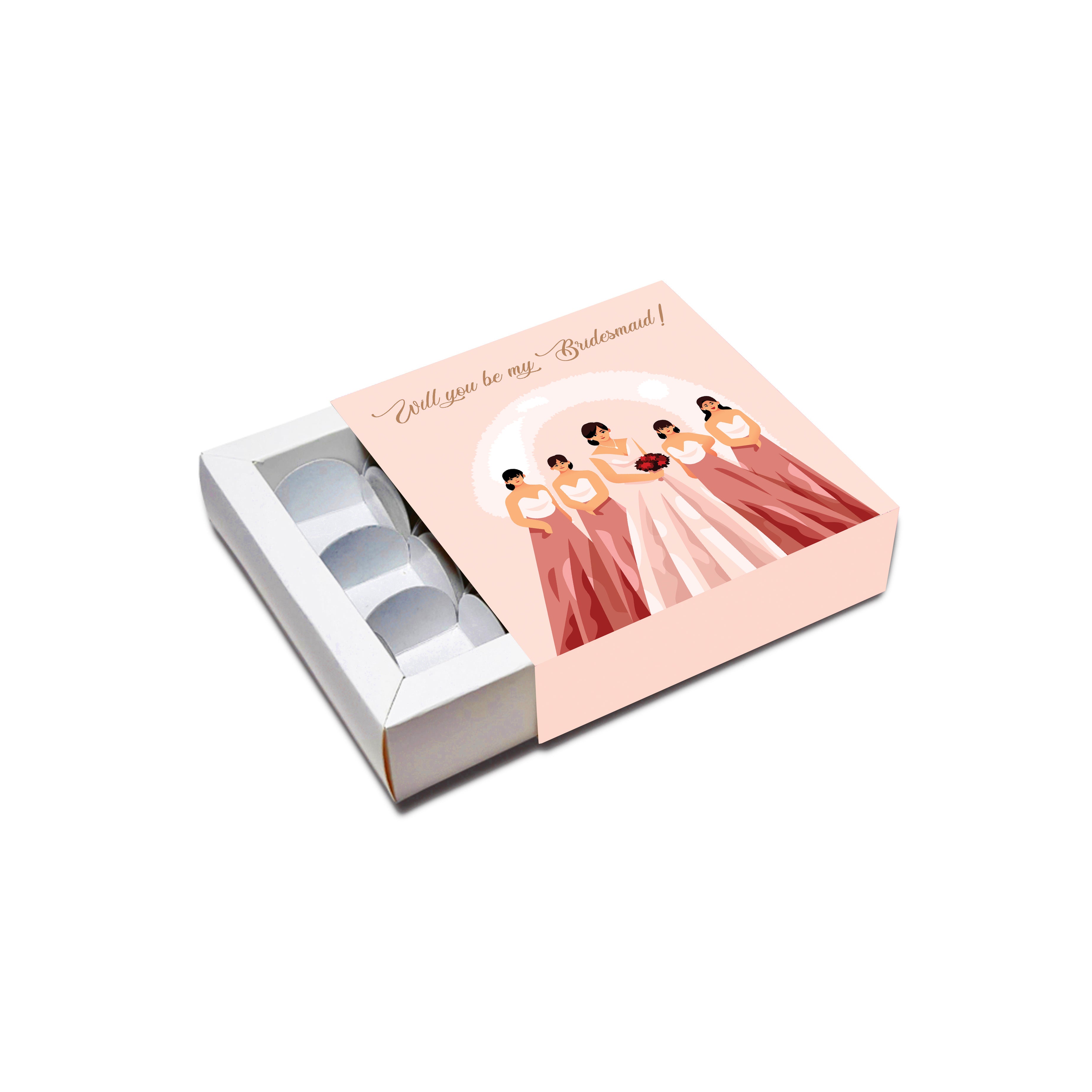 Bridesmaid Chocolate Box for 9 Cavity (ID 5x4.72x1.6 inch)