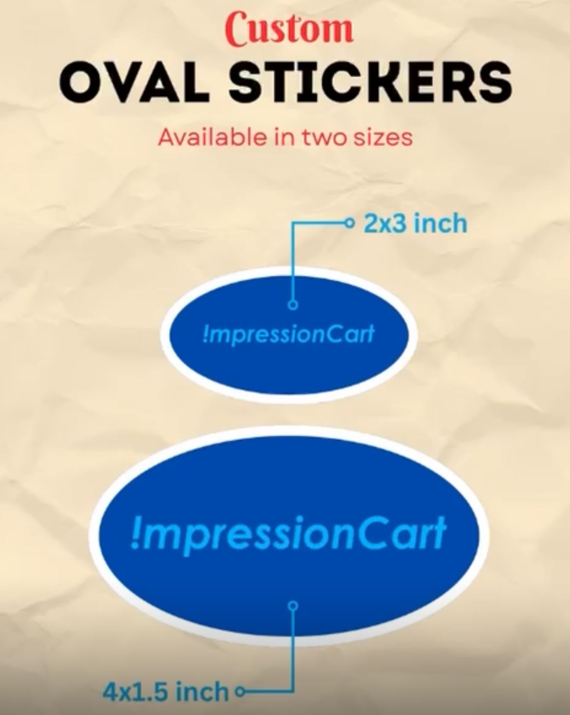 Custom oval stickers available in 2x3 inch and 4x1.5 inch sizes